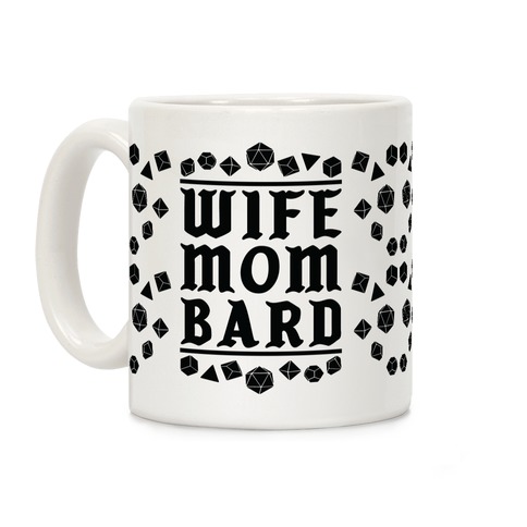Wife Mom Bard Coffee Mug