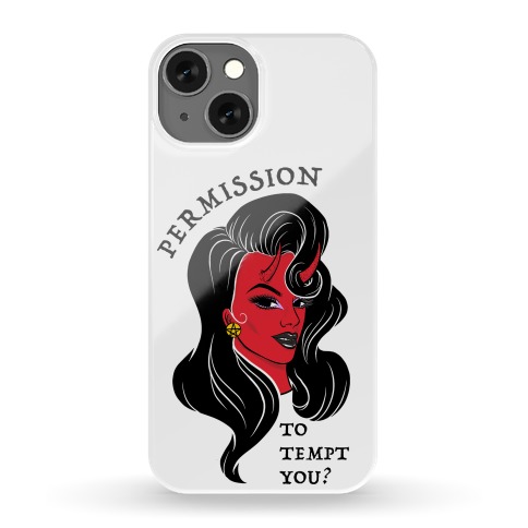 Permission To Tempt You? Phone Case