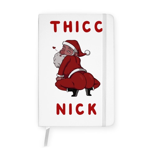 Thicc Nick Notebook