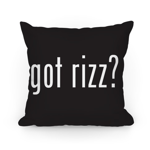 Got Rizz? Pillow