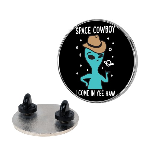 Space Cowboy Alien Pin