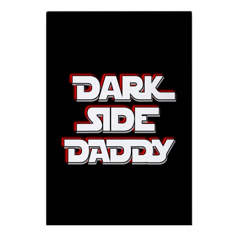 Dark Side Daddy Garden Flag