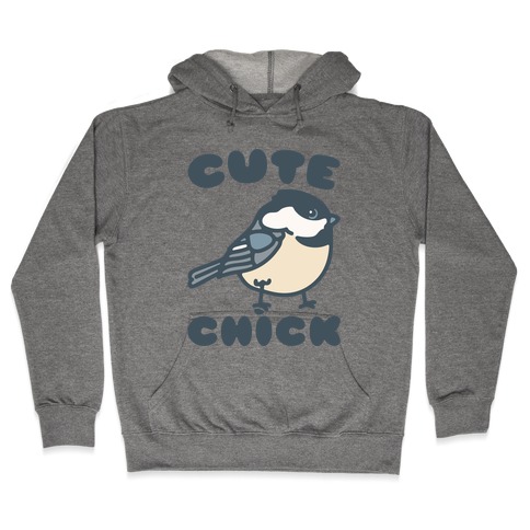 Cute Chick Hooded Sweatshirt