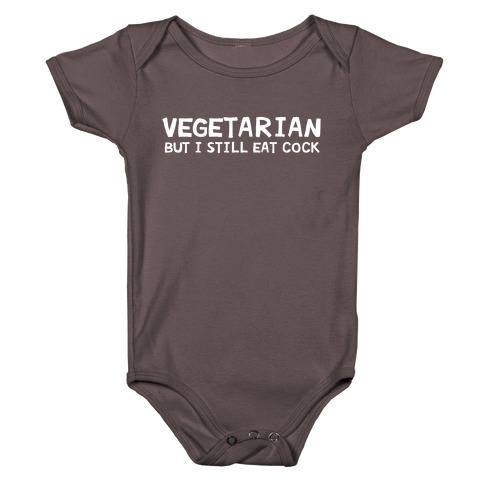 Vegetarian But I Still Eat Cock Baby One-Piece