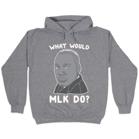 mlk hoodie