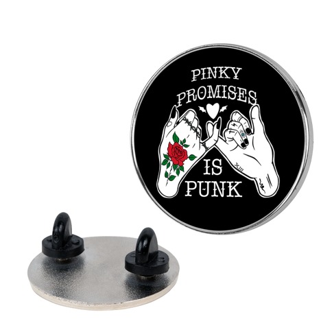 Pinky Promises Is Punk Pin