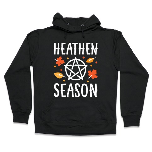 Heathen Season Hooded Sweatshirt