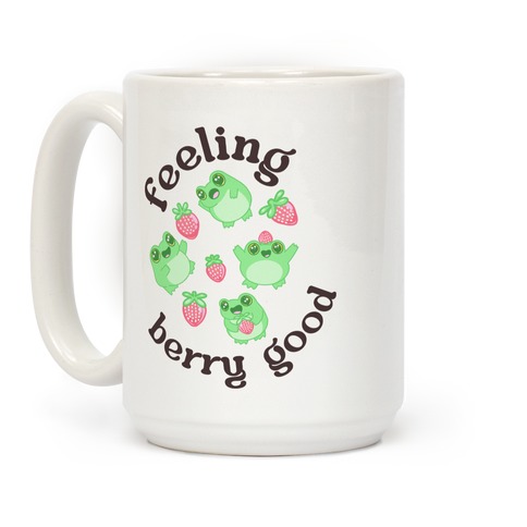 Feeling Berry Good Coffee Mug