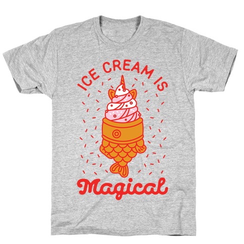 Ice Cream is Magical T-Shirt