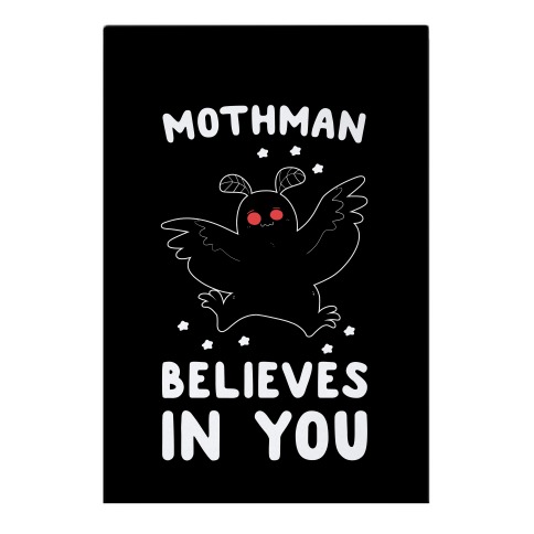 Mothman Believes in You Garden Flag