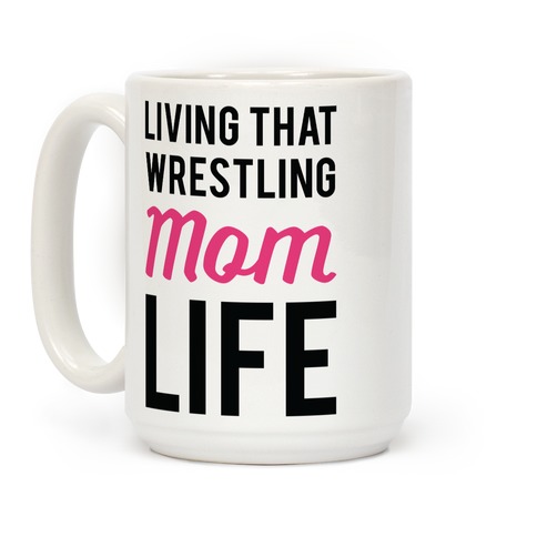 Living The Mom Life Coffee Mug