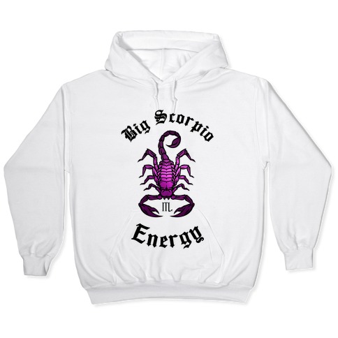 Big Scorpio Energy Hooded Sweatshirt