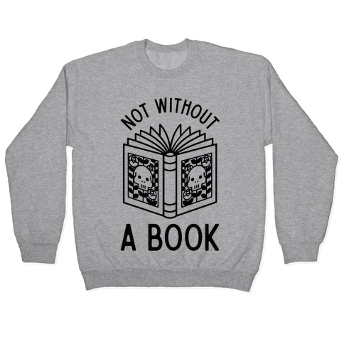 Not Without a Book Pullover