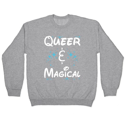 Queer and Magical Pullover