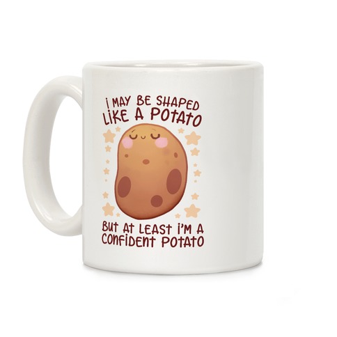 I'm A Confident Potato Coffee Mug
