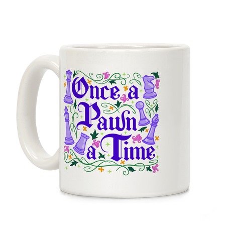 Once a Pawn a Time Coffee Mug
