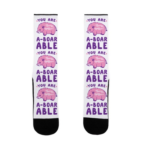 You are Aboarable Sock