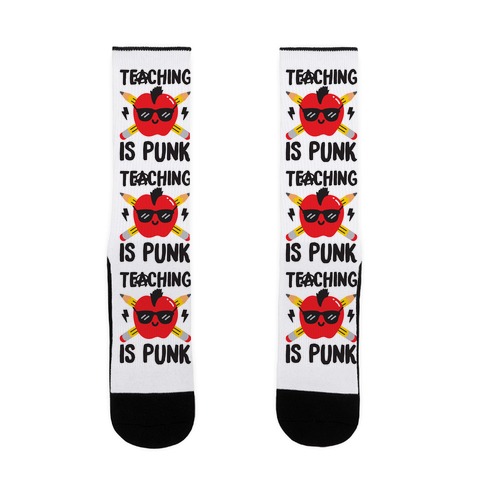 Teaching Is Punk Sock