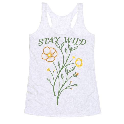 Stay Wild Wildflowers Racerback Tank Top