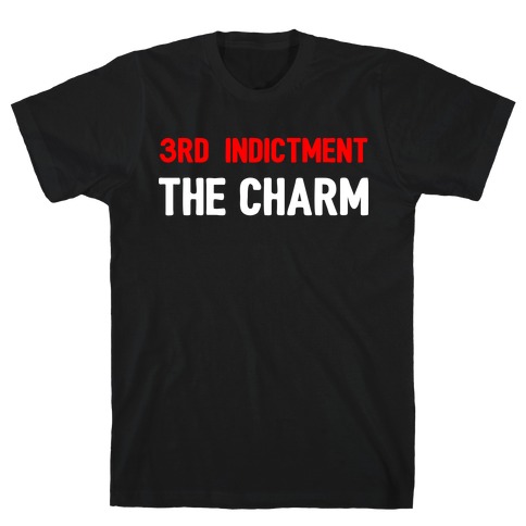 3rd Indictment The Charm T-Shirt