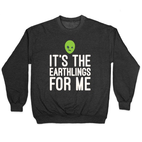 It's The Earthlings For Me White Print Pullover