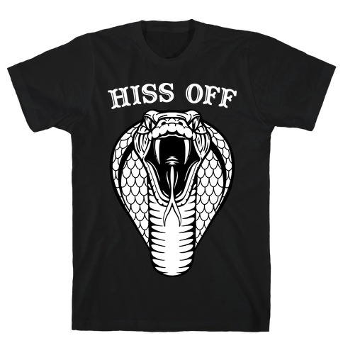 Hiss Off Snake T-Shirt