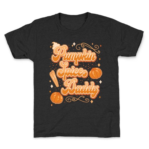 Pumpkin Spice Daddy Kids T-Shirt