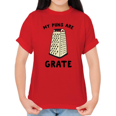 Puns t hot sale shirt