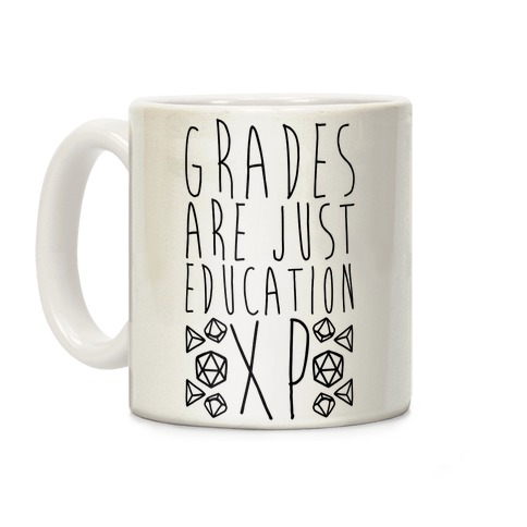 Grades Are Just Education XP Coffee Mug