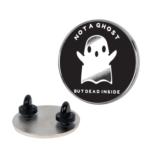 Not A Ghost White Pin