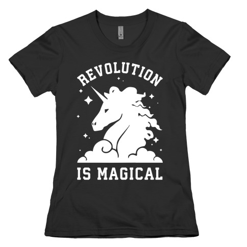 Revolution is Magic Womens T-Shirt