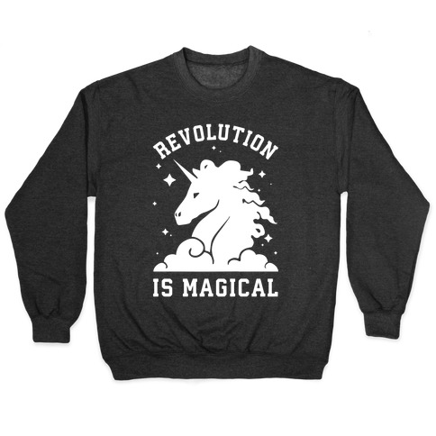 Revolution is Magic Pullover