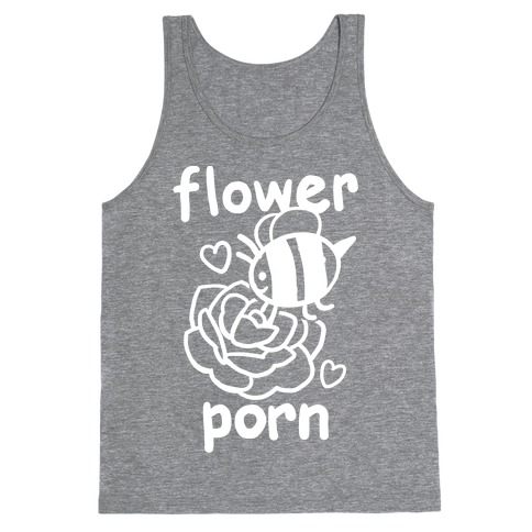 Flower Porn Tank Top