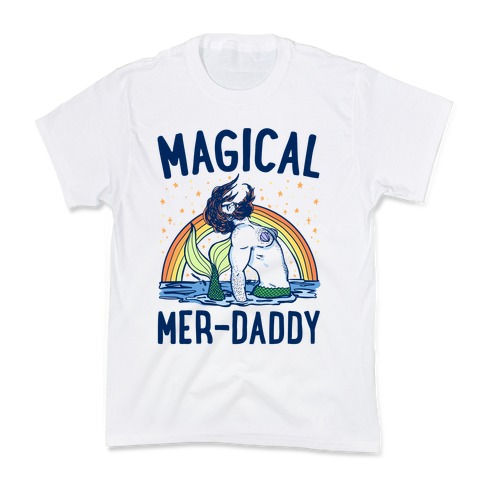 Magical Mer-Daddy Kids T-Shirt