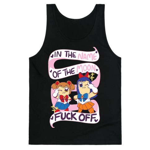 "In The Name of the Moon, F--k Off" Tank Top