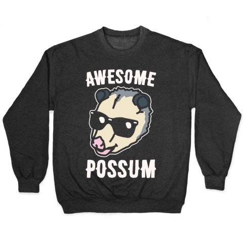 Awesome Possum White Print Pullover
