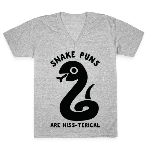 Snake Jokes Are Hiss-terical V-Neck Tee Shirt