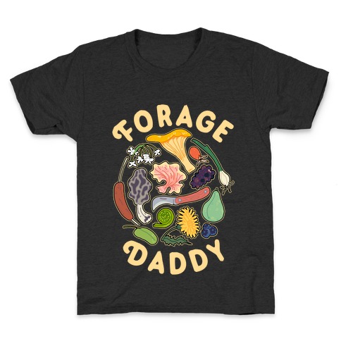 Forage Daddy Kids T-Shirt