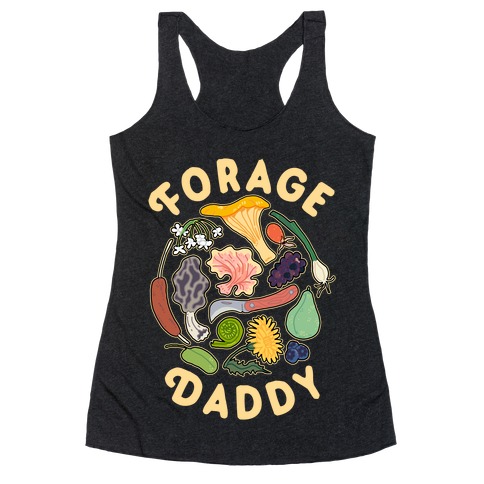 Forage Daddy Racerback Tank Top