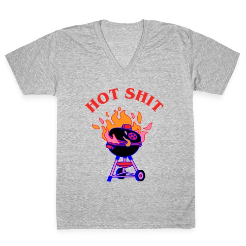 Hot Shit  V-Neck Tee Shirt
