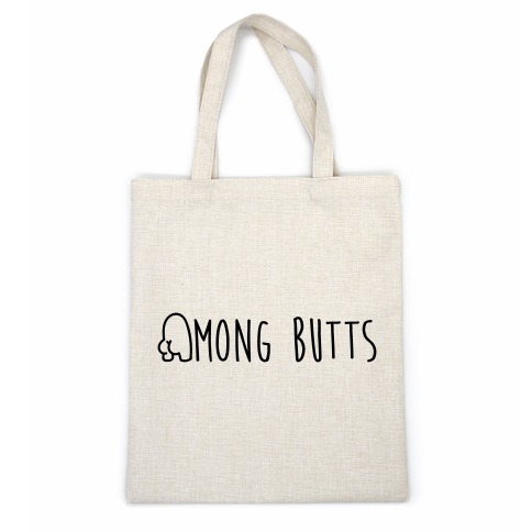 Among Butts Casual Tote