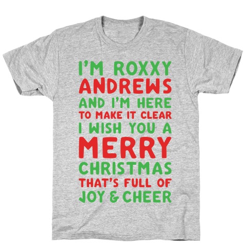 I'm Roxxxy Andrews Christmas Parody T-Shirt