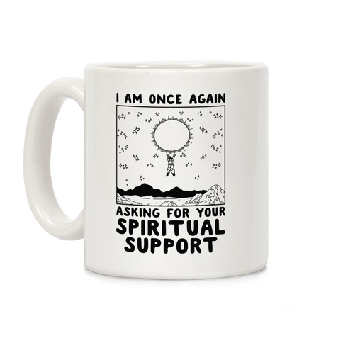 I Am Once Again Asking For Your Spiritual Support Goku Bernie Parody Coffee Mug