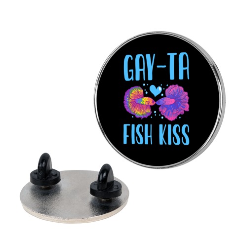 Gay-Ta Fish Kiss Pin