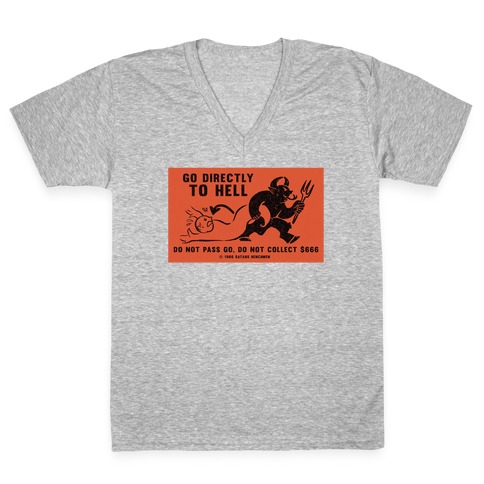 Go Directly To Hell V-Neck Tee Shirt