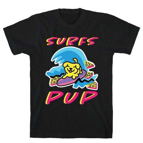 Surfs Pup T-Shirt