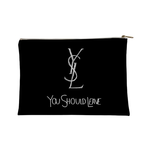 YSL Parody You Should Leave (black) Accessory Bag
