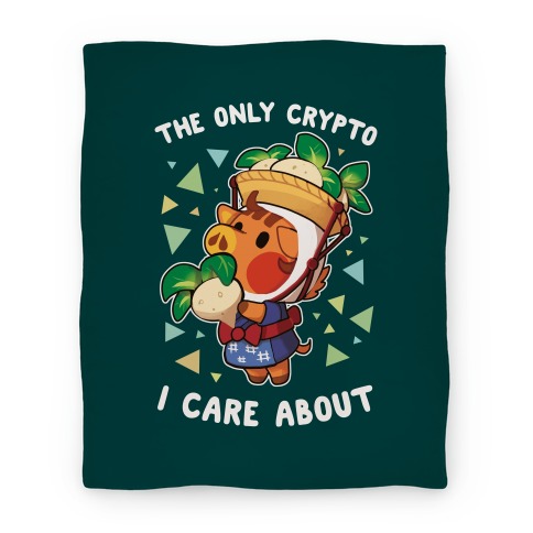 The Only Crypto I Care About Blanket