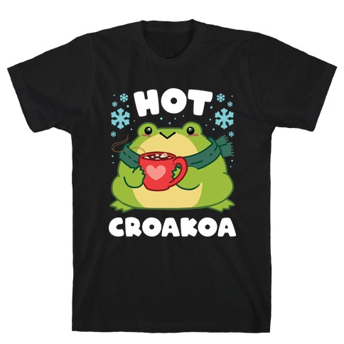 Hot Croakoa T-Shirt