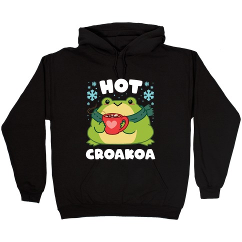 Hot Croakoa Hooded Sweatshirt
